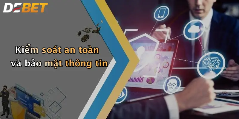 Kiểm soát an toàn và bảo mật thông tin